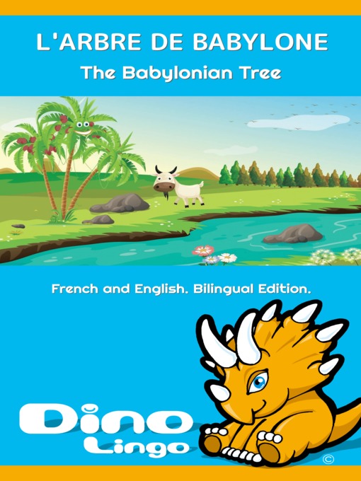 Title details for L'ARBRE DE BABYLONE / The Babylonian Tree by Dino Lingo - Available